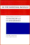In the National Interest: Human Rights and U.S. Foreign Policy 