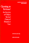 Opening to Reform? An Analysis of China's Revised Criminal Procedure Law